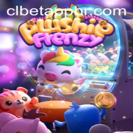 Explore the Enchanting World of PlushieFrenzy and CLBet PH Login